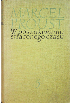 W poszukiwaniu straconego czasu tom 5