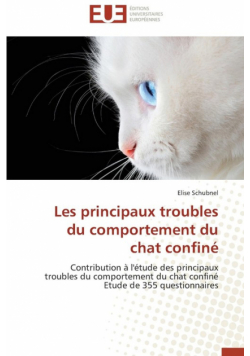 Les principaux troubles  du comportement du  chat confiné