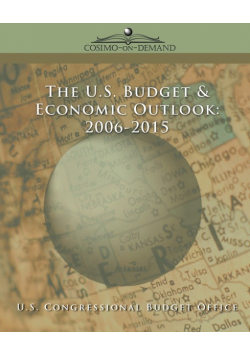 The Us Budget & Economic Outlook 2006-2015