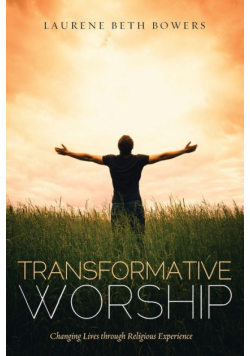 Transformative Worship