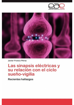 Las Sinapsis Electricas y Su Relacion Con El Ciclo Sueno-Vigilia