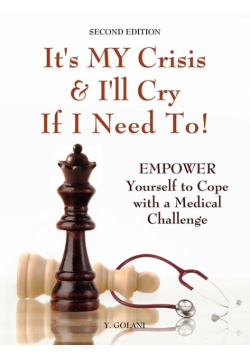 It's My Crisis! and I'll Cry If I Need to
