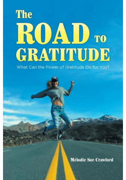The Road to Gratitude