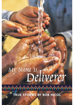My Name Is Deliverer