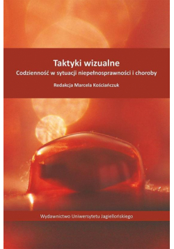 Taktyki wizualne. Codzienność w sytuacji...