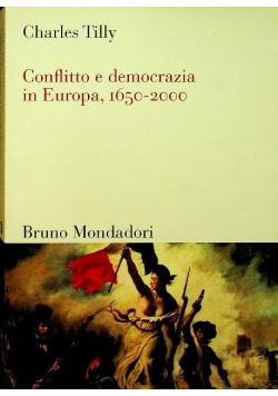 Conflitto e democrazia in Europa 1650  2000
