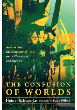 The Confusion of Worlds