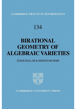 Birational Geometry of Algebraic Varieties