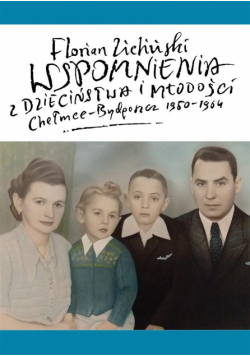 Wspomnienia z dzieciństwa i młodości
