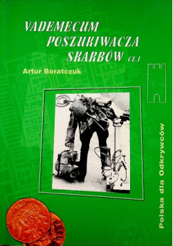 Vademecum poszukiwacza skarbów cz I