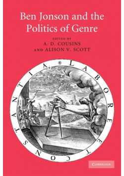 Ben Jonson and the Politics of Genre