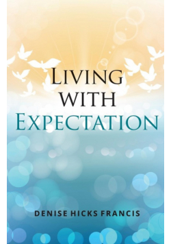 Living with Expectation