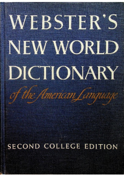 Websters new world dictonary of the Amarican language
