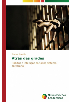 Atrás das grades