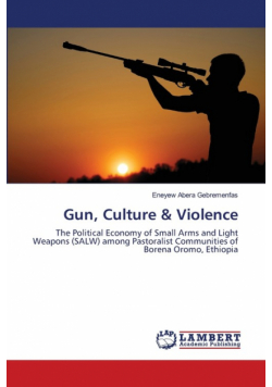 Gun, Culture & Violence