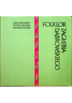 Folklor Zagłębia Dąbrowskiego