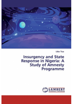Insurgency and State Response in Nigeria
