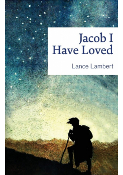 Jacob I Have Loved