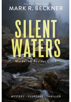 Silent Waters - Murder on Boulder Creek