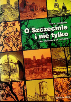 O Szczecinie i nie tylko