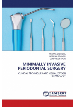 Minimally Invasive Periodontal Surgery