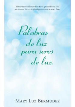 Palabras de luz para seres de luz.
