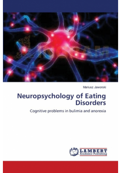 Neuropsychology of Eating Disorders