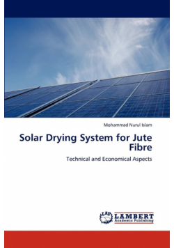 Solar Drying System for Jute Fibre