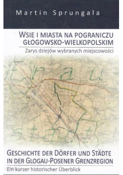 Wsie i miasta na pograniczu Głogowsko Wielkopolskim autograf autora