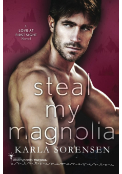 Steal My Magnolia