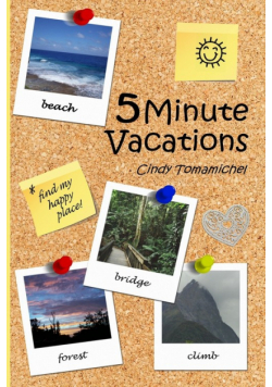 5 Minute Vacations