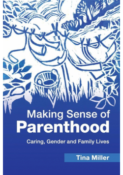 Making Sense of Parenthood