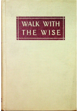 Walk with the wise 1950 r