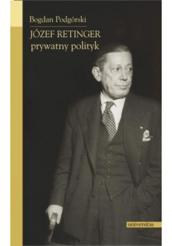 Józef Retinger  prywatny polityk