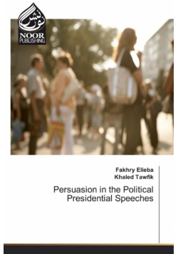 Persuasion in the Political Presidential Speeches