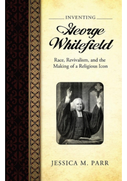 Inventing George Whitefield