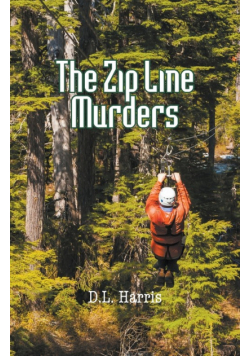 The Zip Line Murders
