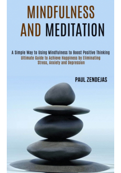 Mindfulness and Meditation