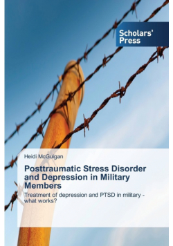 Posttraumatic Stress Disorder and Depression in Military Members