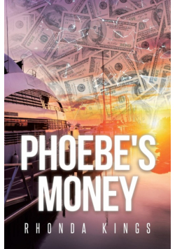Phoebe's Money