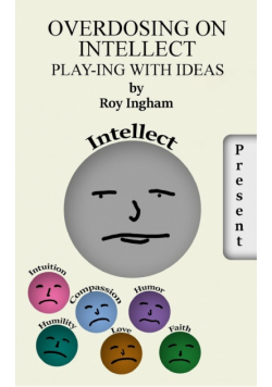 Overdosing on Intellect