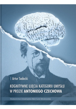 Kognitywne ujęcia kategorii umysłu w prozie Antoniego Czechowa