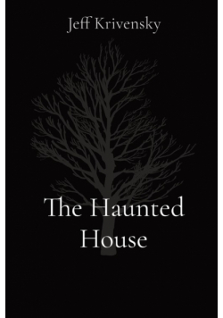 The Haunted House