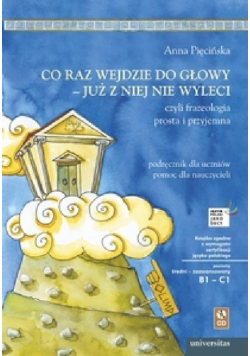 Co raz wejdzie do głowy- już z niej... B1/C1