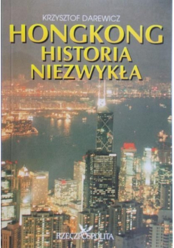 Hongkong Historia niezwykła