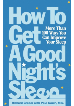 How to Get a Good Night's Sleep