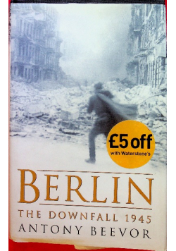 Berlin the Downfall 1945
