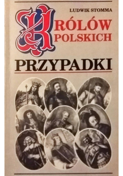 Królów polskich przypadki