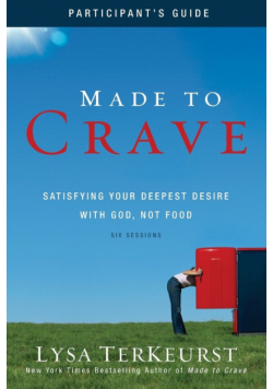 Made to Crave Participant's Guide