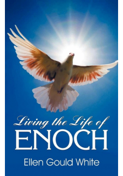 Living the Life of Enoch